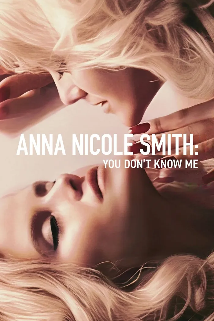 Anna Nicole Smith: You Don't Know Me (2023) poster