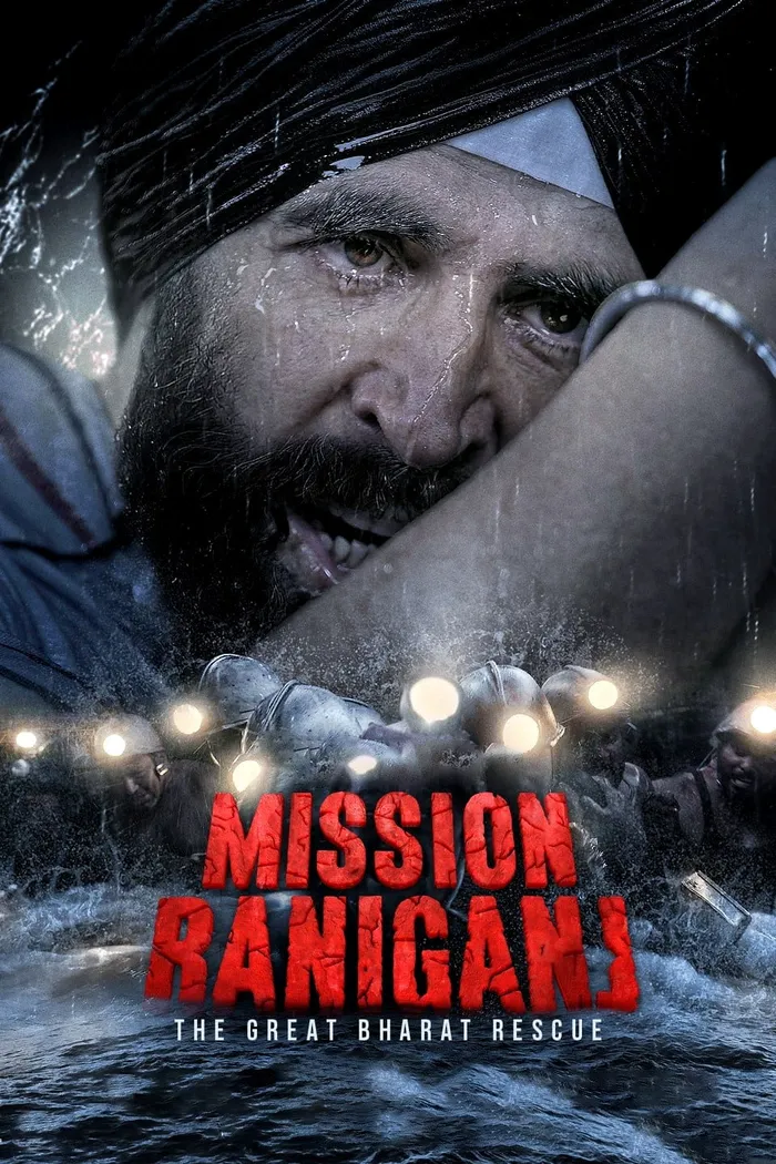 मिशन रानीगंज: द ग्रेट भारत रेस्क्यू (2023) poster