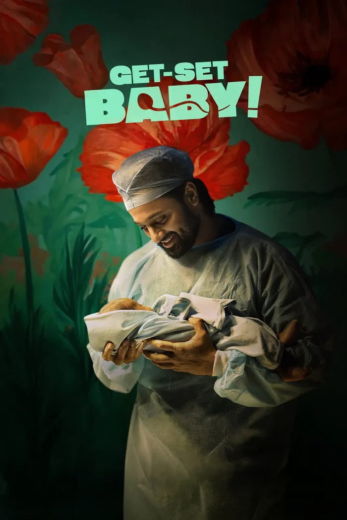 ഗെറ്റ്-സെറ്റ് ബേബി (2025) poster