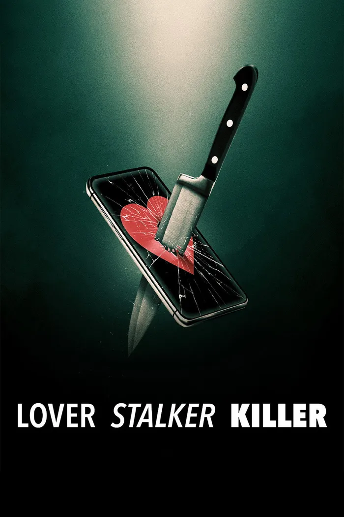Lover, Stalker, Killer (2024) poster