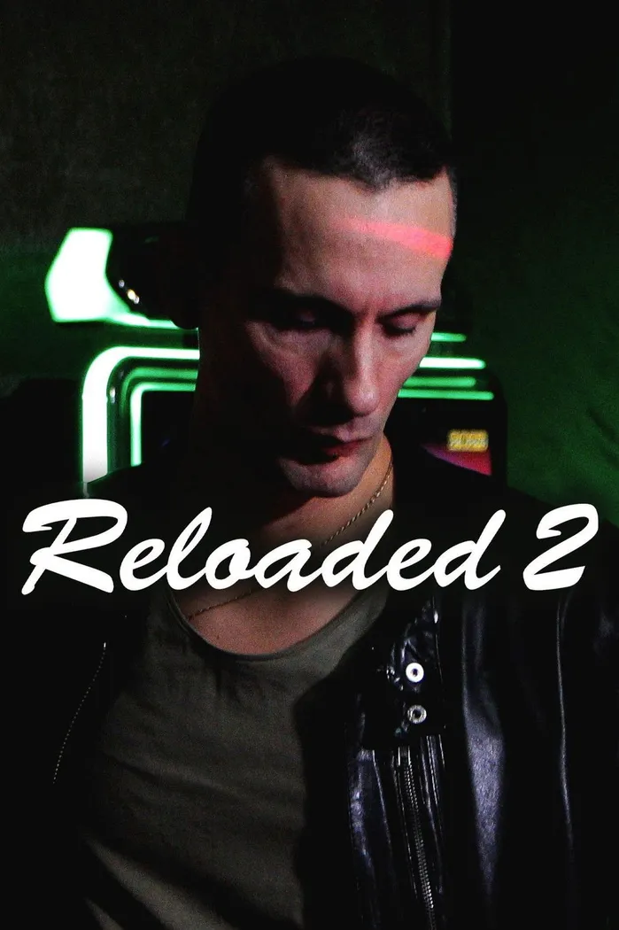 Reloaded 2 (2024) poster