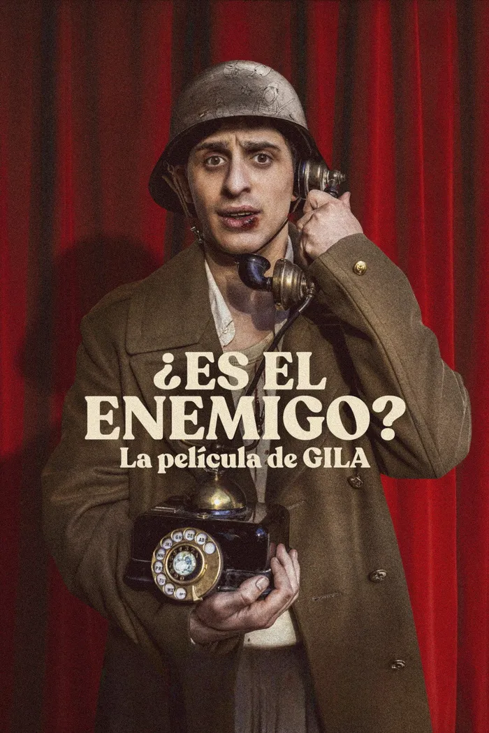 ¿Es el enemigo? La película de Gila (2024) poster