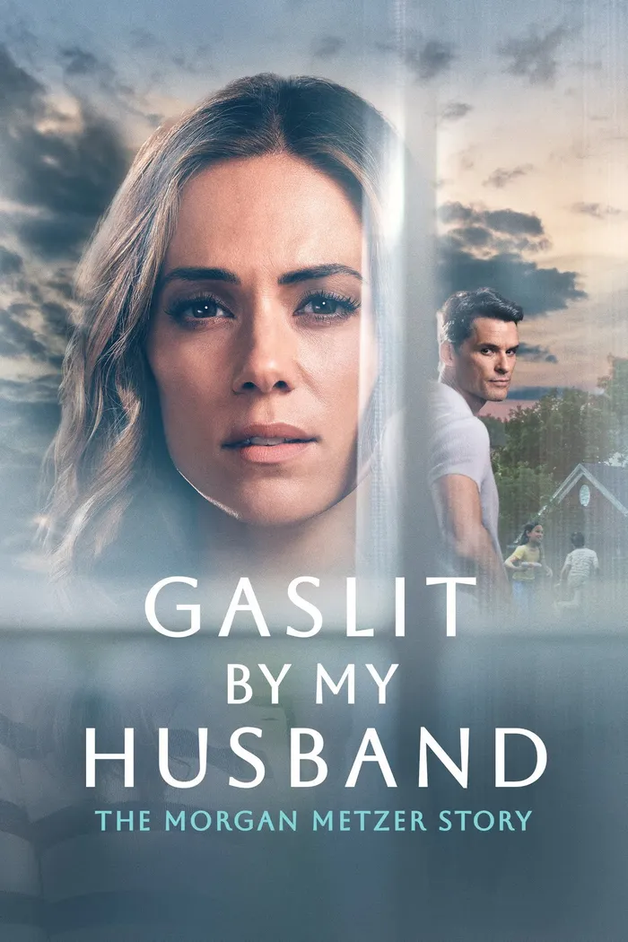 Gaslit by My Husband: The Morgan Metzer Story (2024) poster