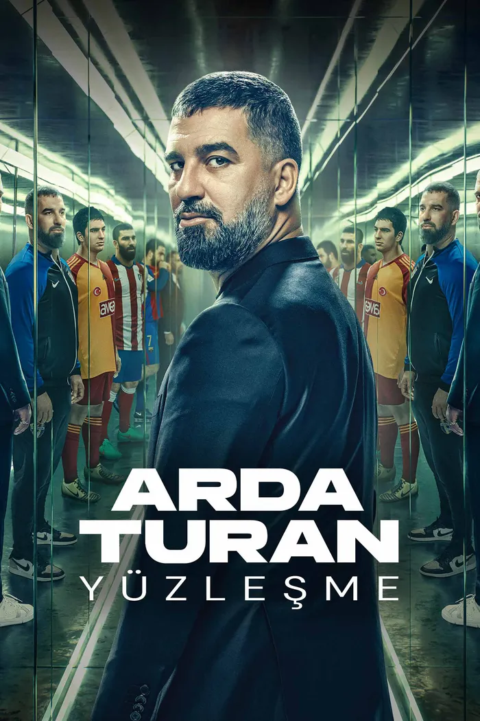 Arda Turan: Yüzleşme (2024) poster