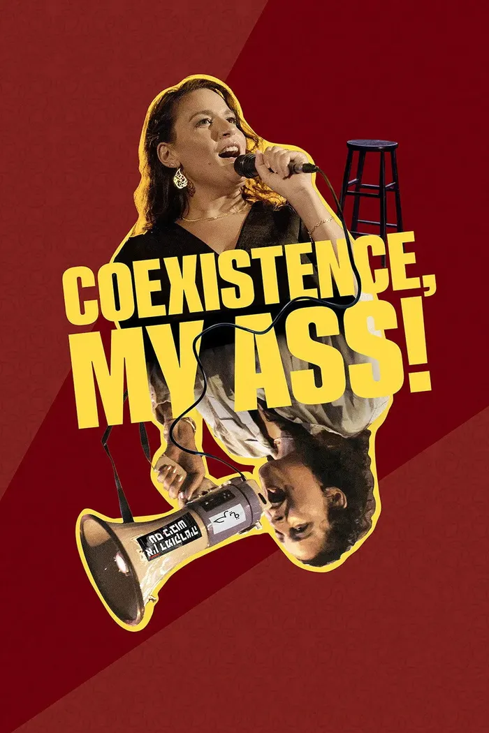 Coexistence, My Ass! (2025) poster