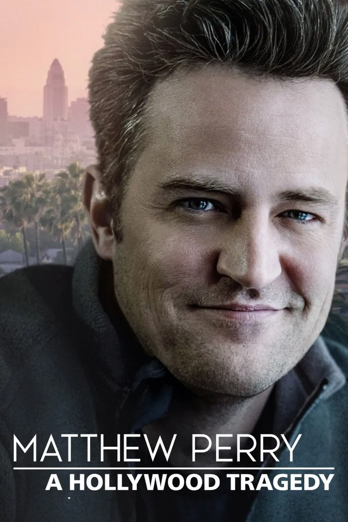 Matthew Perry: A Hollywood Tragedy (2025) poster