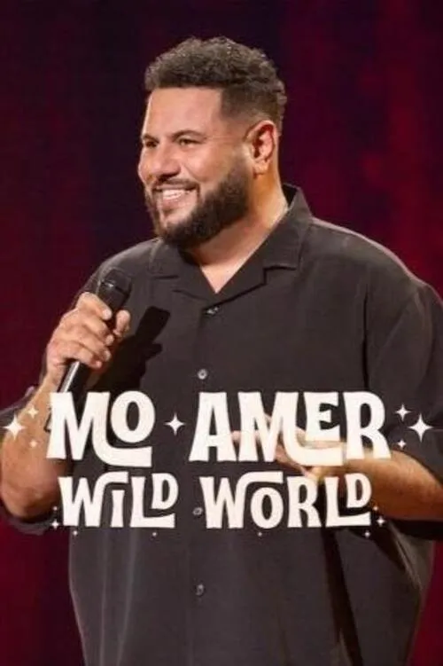 Mo Amer: Wild World (2025) poster