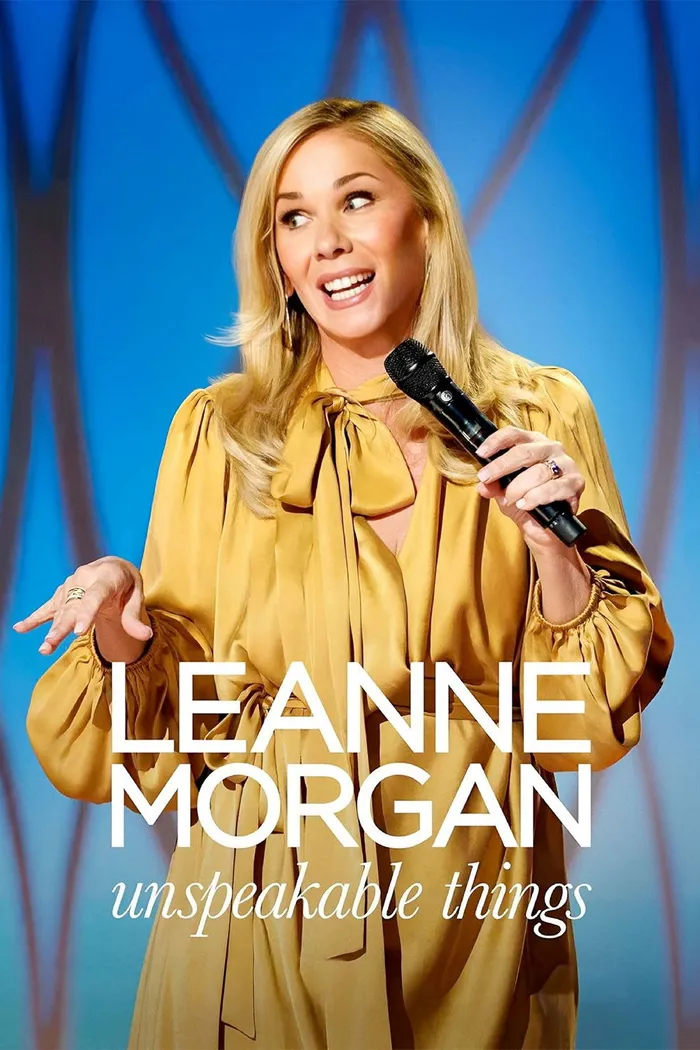 Leanne Morgan: Unspeakable Things (2025) poster