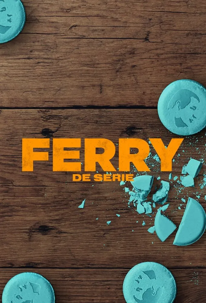 Ферри: сериал (2023) poster