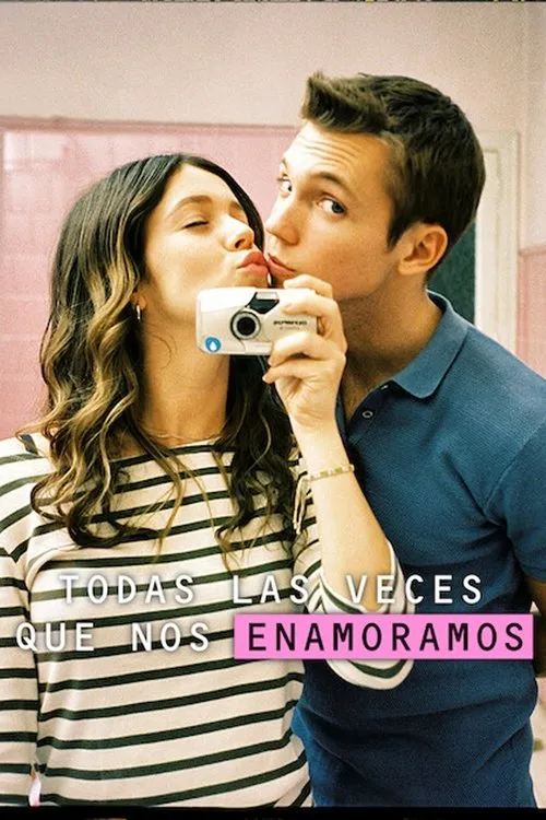 Todas las veces que nos enamoramos (2023) poster