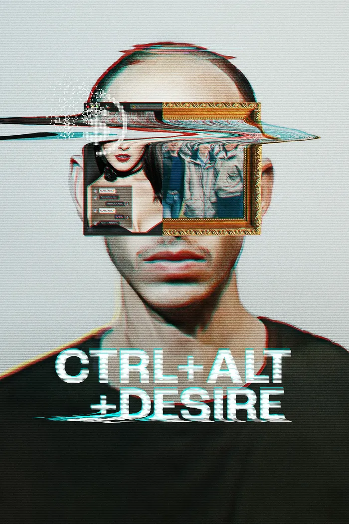 CTRL+ALT+DESIRE (2024) poster