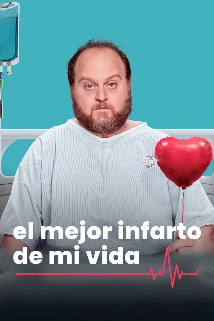 El mejor infarto de mi vida (2025) poster