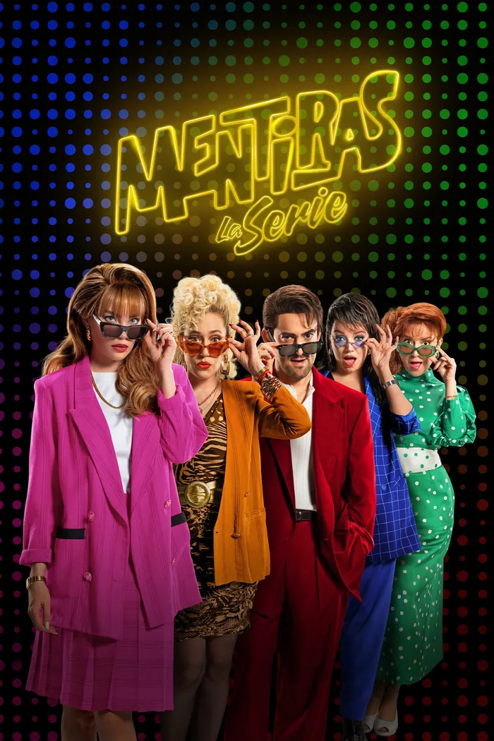 Mentiras, la serie (2025) poster
