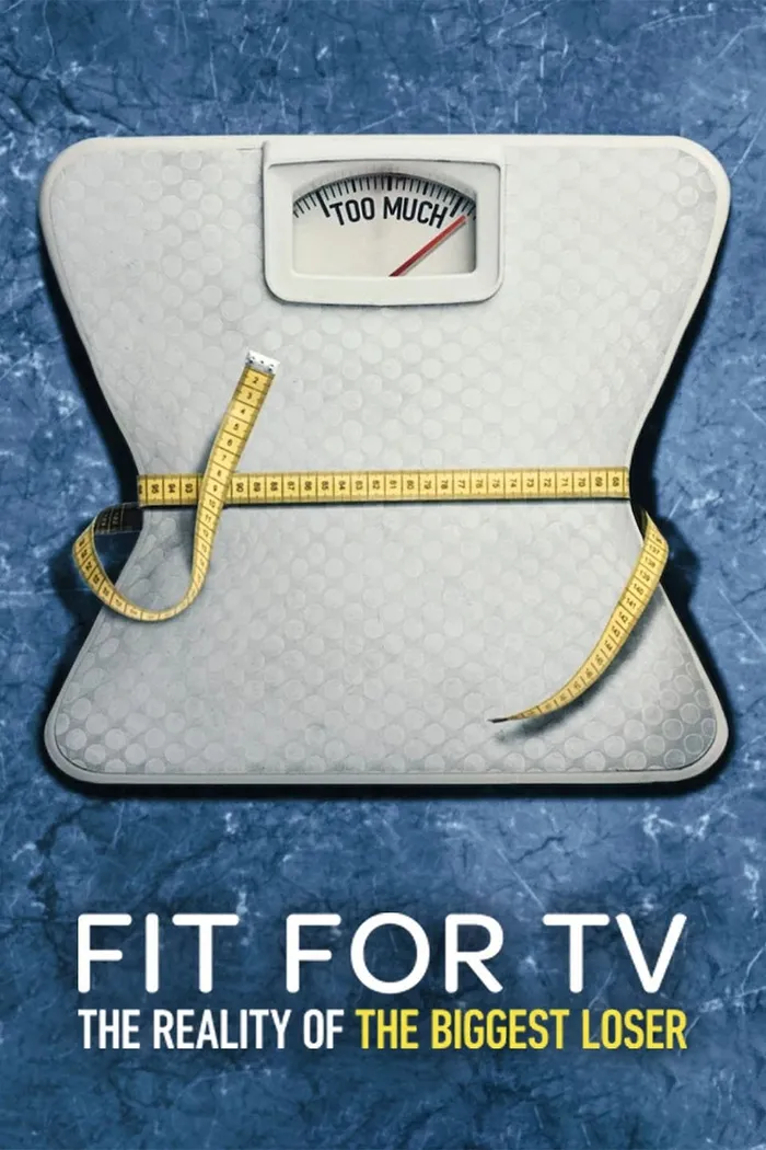 Fit for TV: The Reality of the Biggest Loser (2025) poster