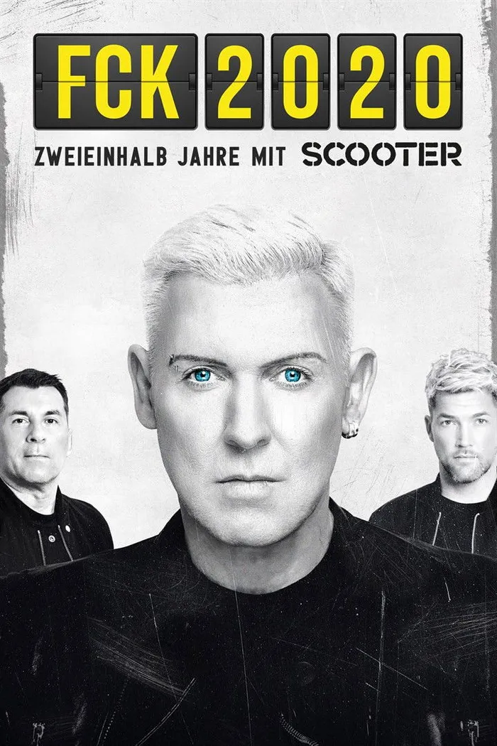 FCK 2020 – Zweieinhalb Jahre mit Scooter (2022) poster