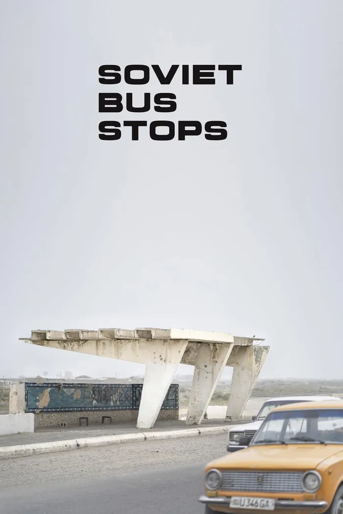Soviet Bus Stops (2022) poster