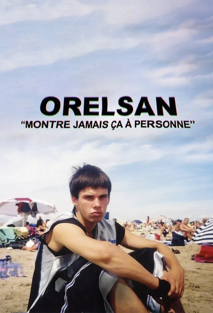 ORELSAN : Montre jamais ça à personne (2021) poster