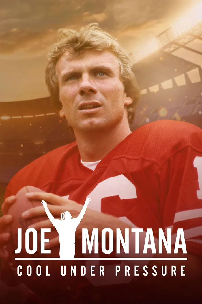 Joe Montana: Cool Under Pressure (2022) poster
