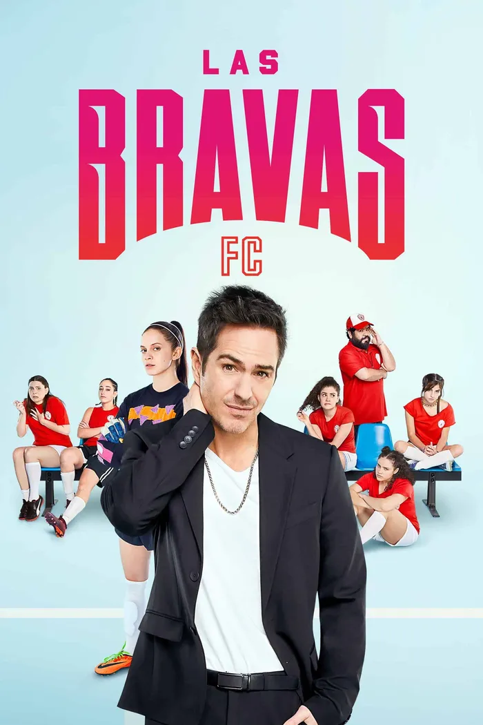 Las Bravas FC (2022) poster