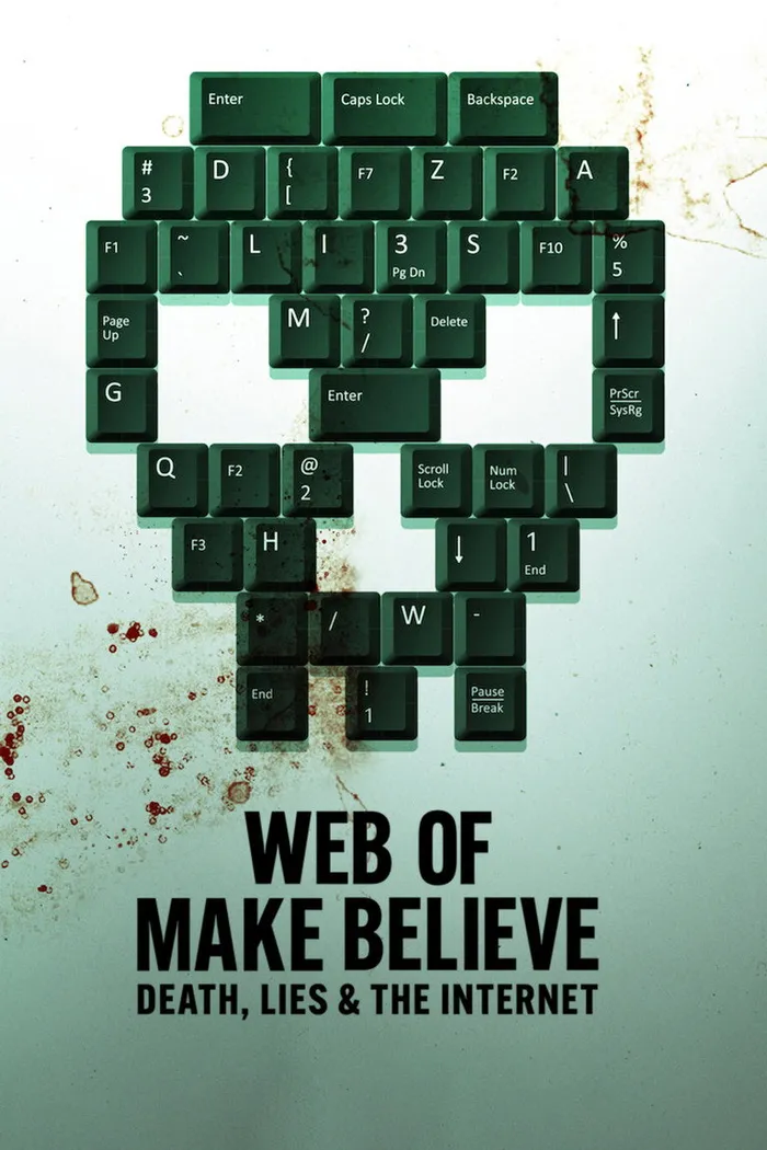 Паутина иллюзий: смерть, ложь и интернет (2022) poster