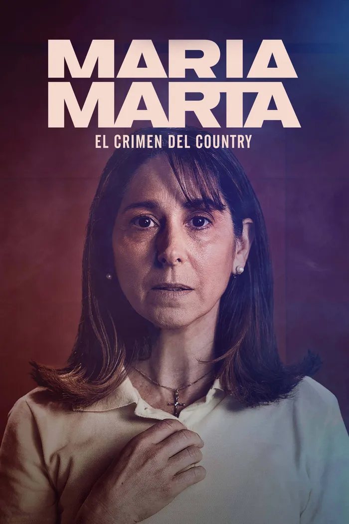 María Marta: el crimen del country (2022) poster