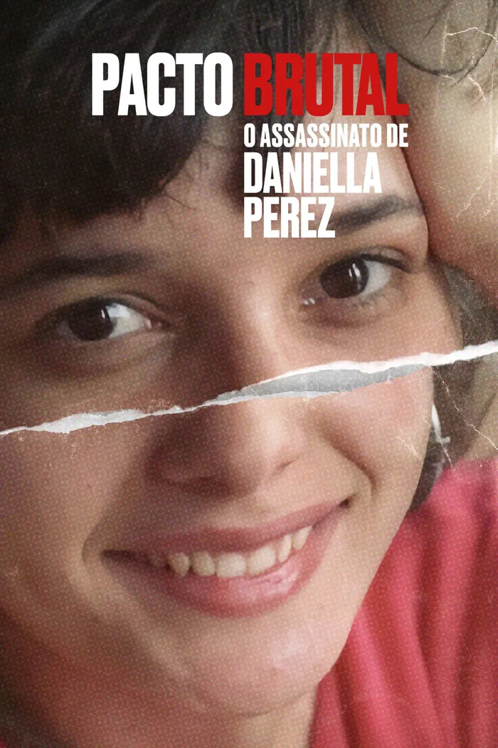Pacto Brutal: O Assassinato de Daniella Perez (2022) poster