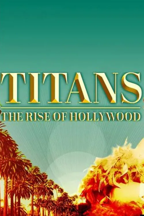 Titans: The Rise of Hollywood (2022) poster