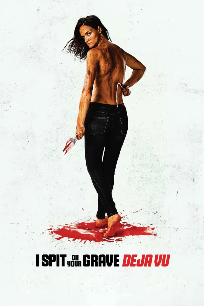 Я плюю на ваши могилы: Дежа вю (2019) poster