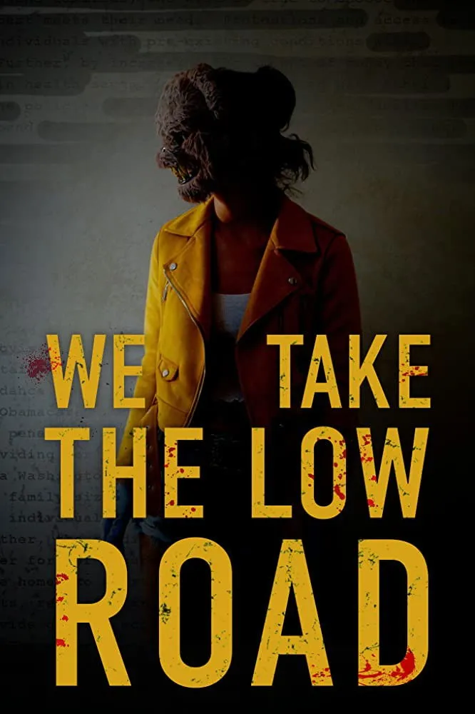 We Take the Low Road (2019) poster