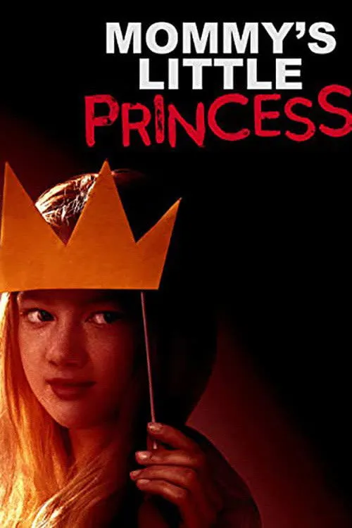 Mommy's Little Princess (2019) poster