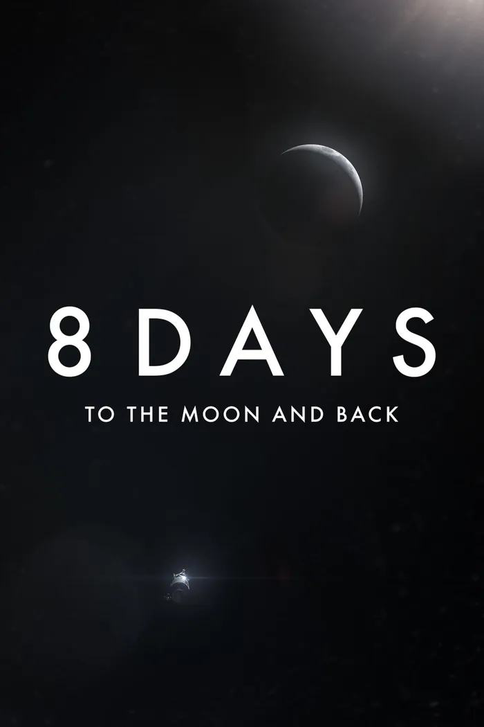 8 Days: To the Moon and Back (2019) poster