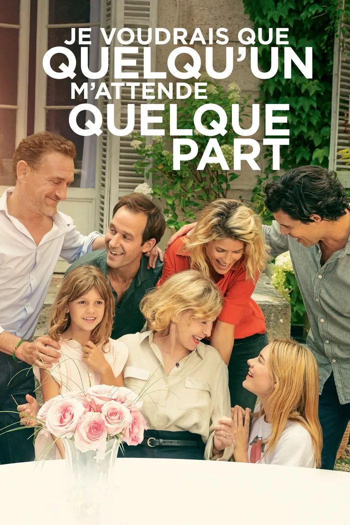 Je voudrais que quelqu'un m'attende quelque part (2019) poster