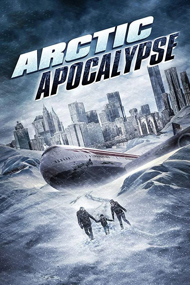 Арктический апокалипсис (2019) poster