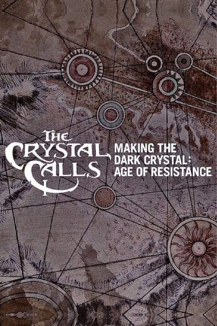 The Crystal Calls - Making The Dark Crystal: Age of Resistance (2019) poster