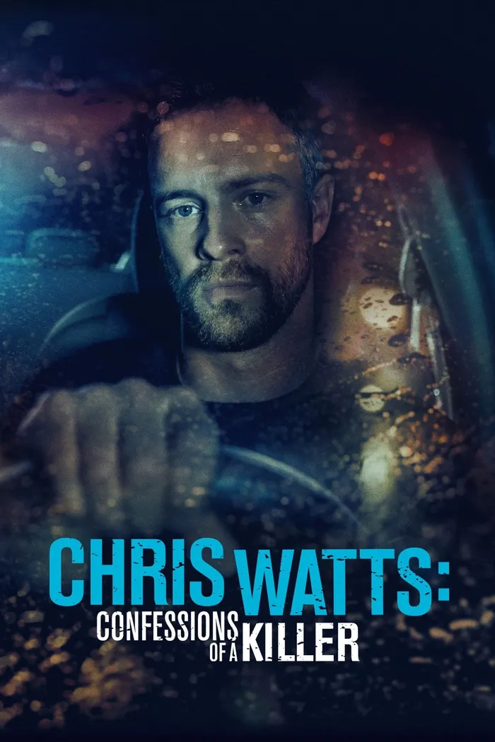 Крис Уотс: признания убийцы (2020) poster