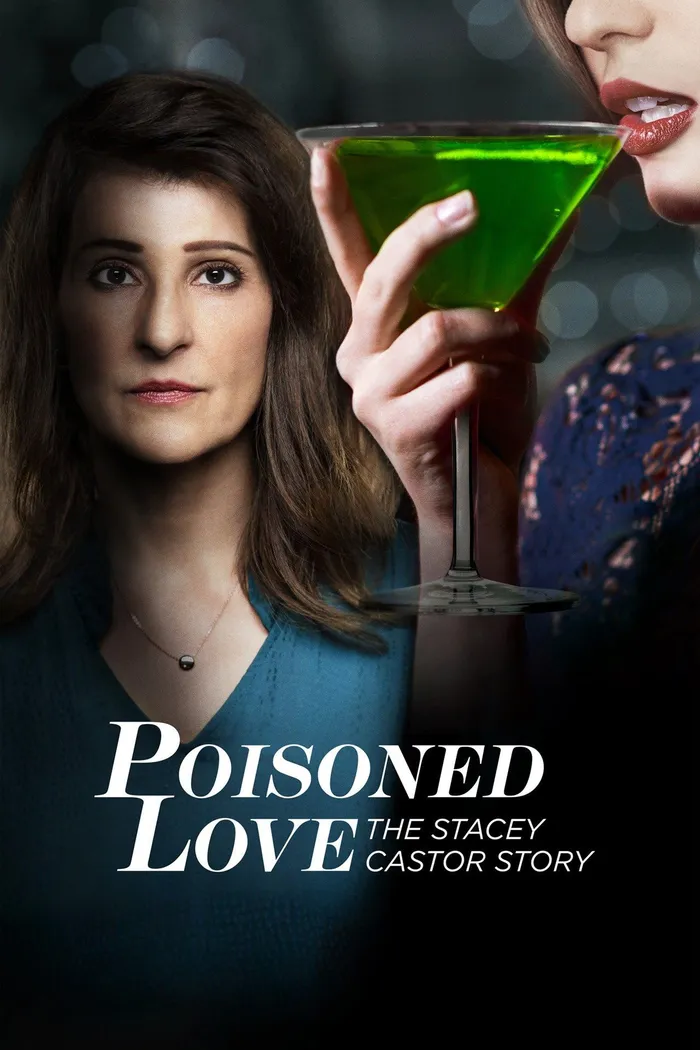 Ядовитая любовь: История Стейси Кастор (2020) poster