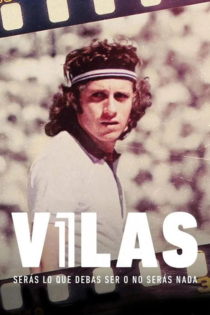 Vilas: serás lo que debas ser o no serás nada (2020) poster