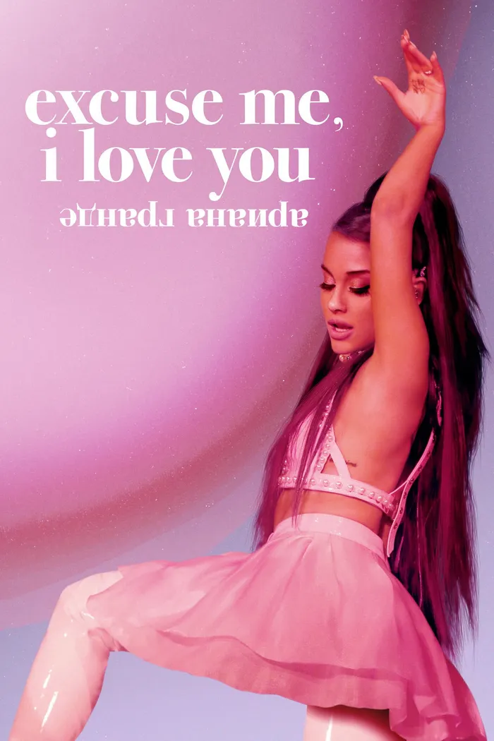 Ариана Гранде: excuse me, i love you (2020) poster