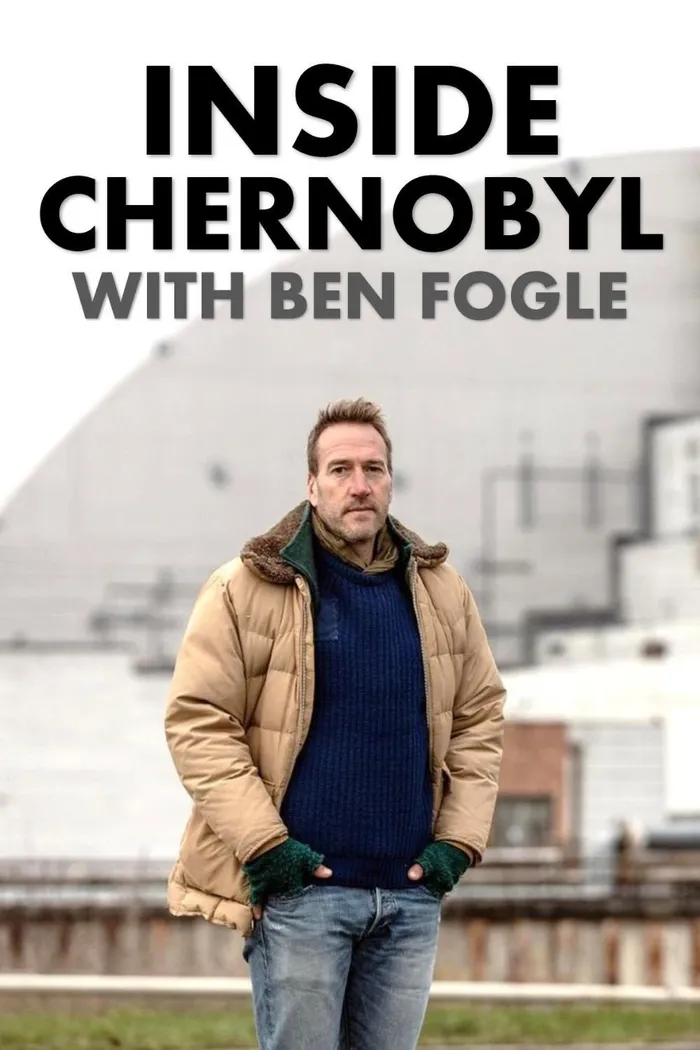 Inside Chernobyl with Ben Fogle (2021) poster