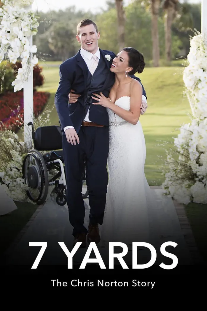 7 Yards: The Chris Norton Story (2021) poster