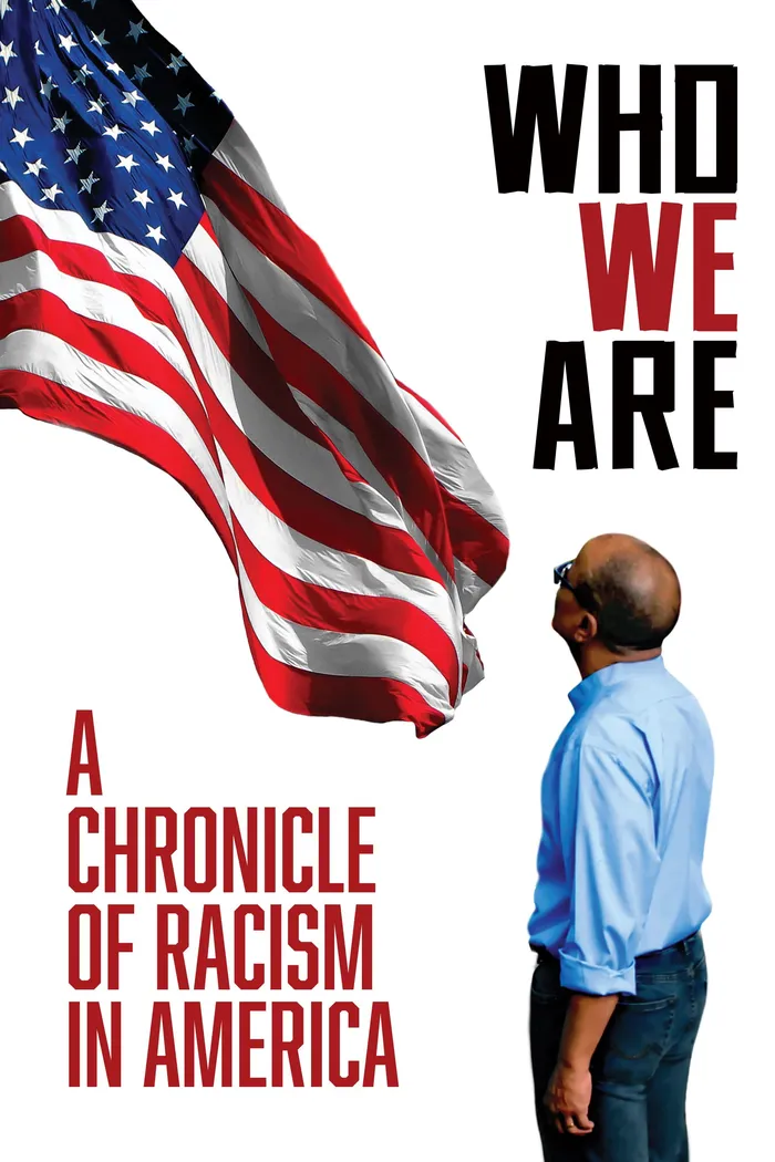 Who We Are: A Chronicle of Racism in America (2021) poster