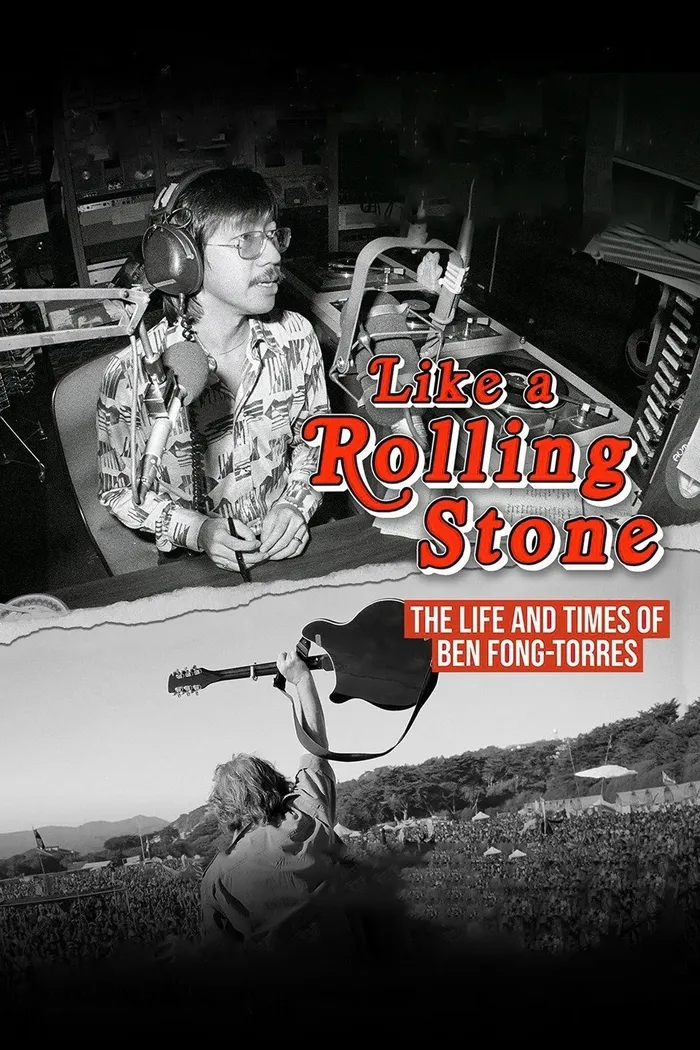 Like a Rolling Stone: The Life & Times of Ben Fong-Torres (2022) poster