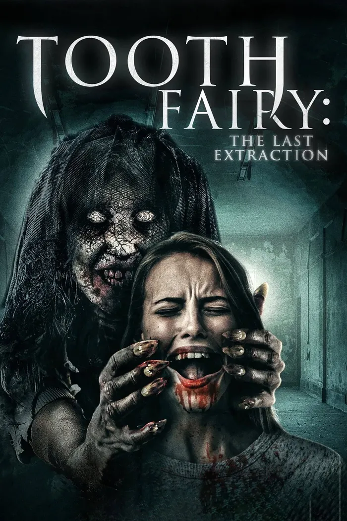 Tooth Fairy: The Last Extraction (2021) poster