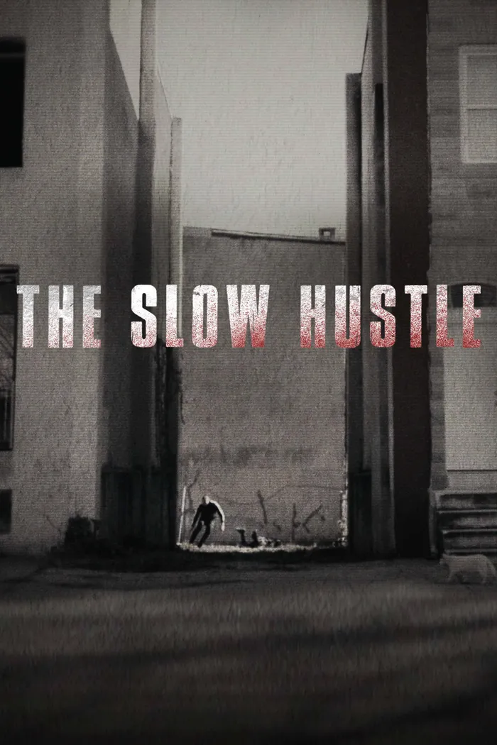 The Slow Hustle (2021) poster