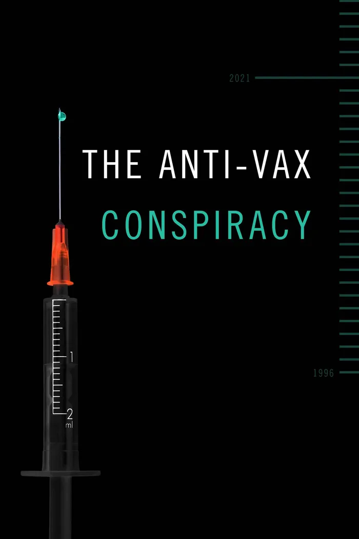 The Anti-Vax Conspiracy (2021) poster