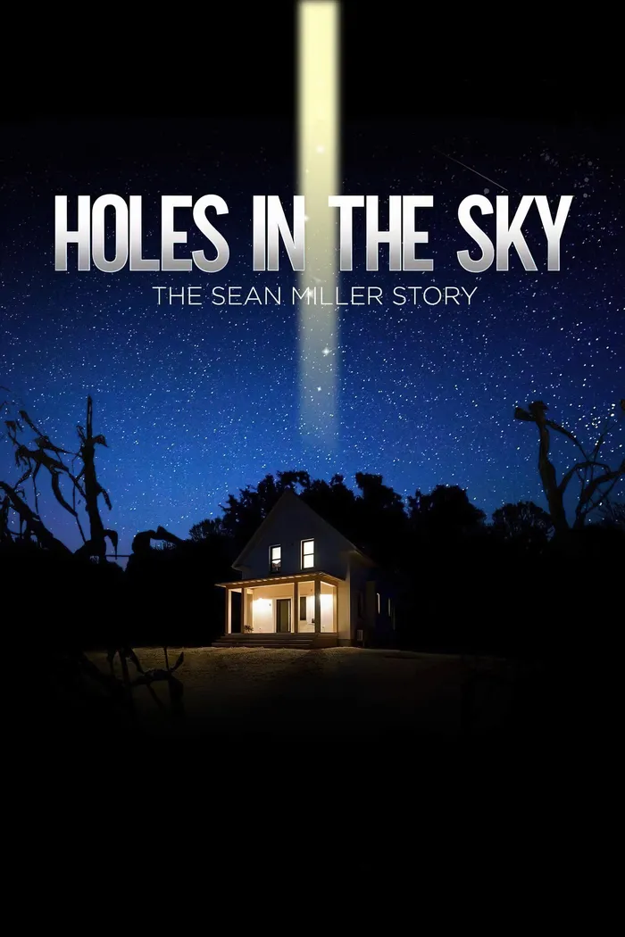 Holes in the Sky: The Sean Miller Story (2021) poster