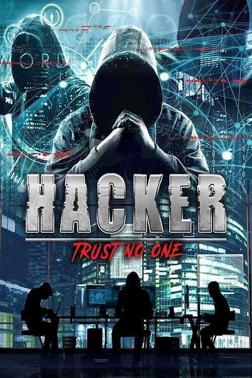 Хакер: Никому не доверяй (2021) poster