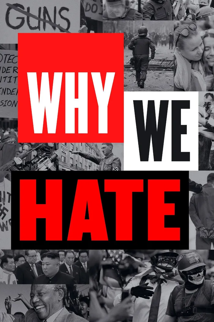 Why We Hate (2019)
