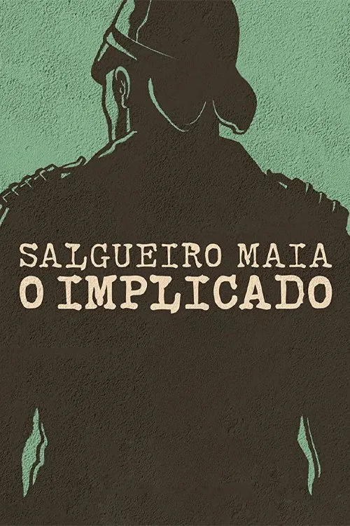 Salgueiro Maia - O Implicado (2022) poster