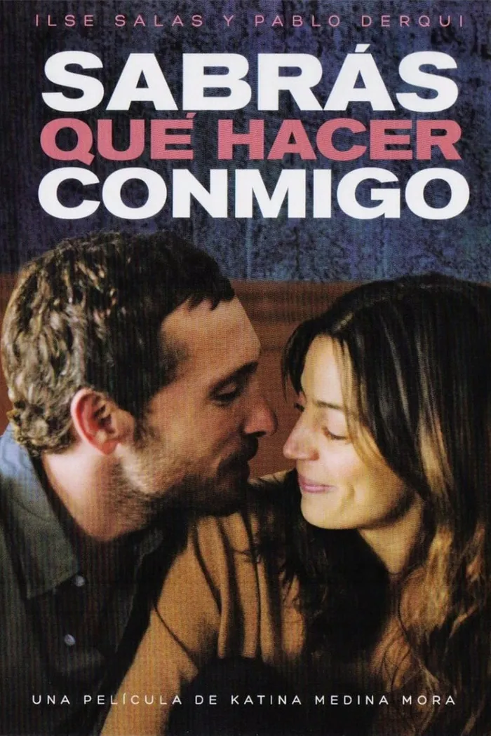 Sabrás qué hacer conmigo (2015) poster
